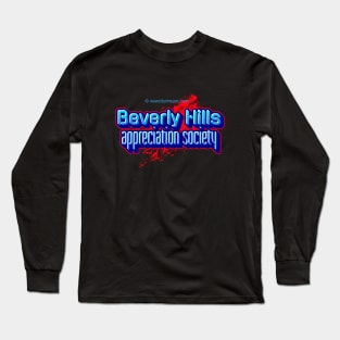 Beverly Hills Appreciation Society -Street Art style Long Sleeve T-Shirt